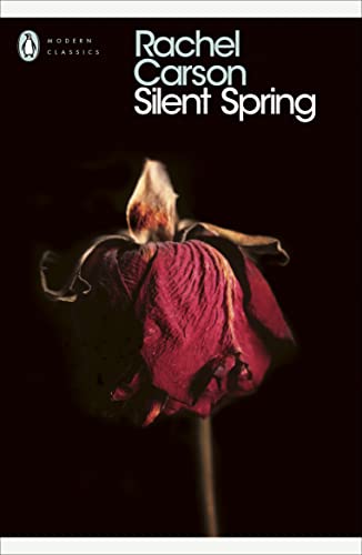 Stock image for Silent Spring: Rachel Carson (Penguin Modern Classics) for sale by WorldofBooks