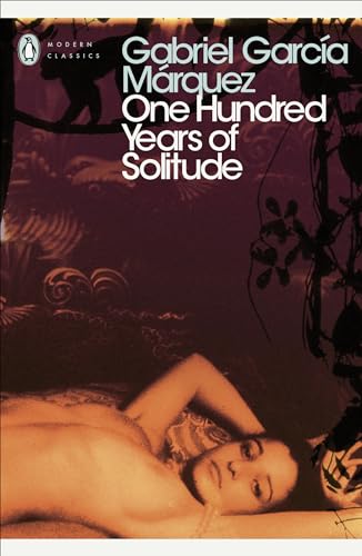 9780141184999: One Hundred Years of Solitude: Awarded the Premio Romulo Gallegos 1972 (Penguin Modern Classics)