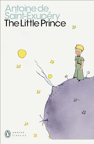 Imagen de archivo de Antoine de Saint-Exupery The Little Prince (Modern Classics) /anglais a la venta por Idaho Youth Ranch Books