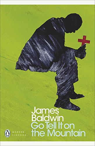 9780141185910: Go Tell it on the Mountain: James Baldwin (Penguin Modern Classics)