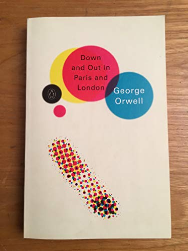 Stock image for Down and Out in Paris and London (Penguin Modern Classics) for sale by WorldofBooks
