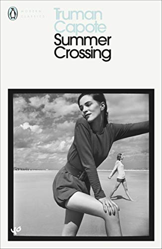Stock image for Summer Crossing: A Novel for sale by Powell's Bookstores Chicago, ABAA