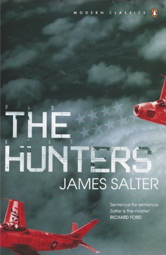 Stock image for The Hunters: James Salter (Penguin Modern Classics) for sale by WorldofBooks
