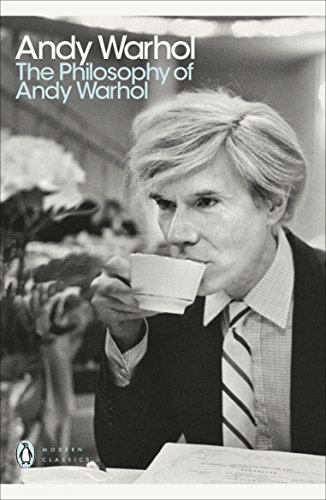 Imagen de archivo de The Philosophy of Andy Warhol: from A to B and back again (Penguin Modern Classics) a la venta por WorldofBooks