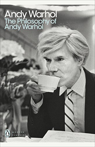 Stock image for The Philosophy of Andy Warhol: from A to B and back again (Penguin Modern Classics) for sale by WorldofBooks