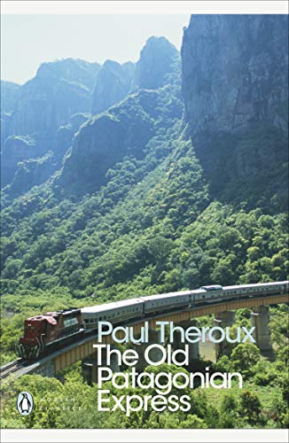 Stock image for The Old Patagonian Express: By Train Through The Americas for sale by HPB-Red