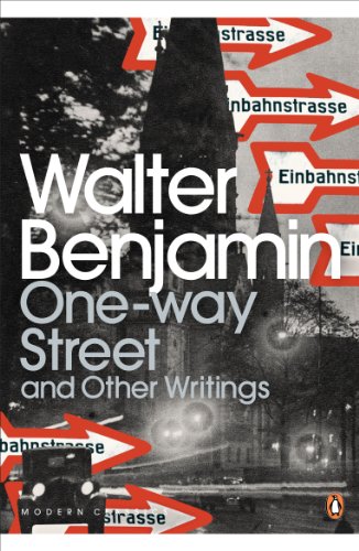 9780141189475: One-Way Street and Other Writings: Walter Benjamin (Penguin Modern Classics)
