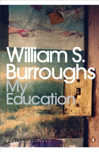 My Education: A Book of Dreams (9780141189895) by William S. Burroughs