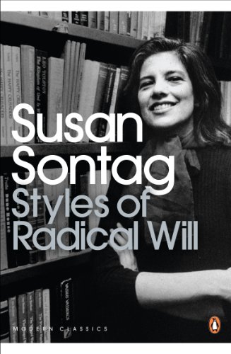 9780141190051: Susan Sontag Styles of Radical Will (Penguin Modern Classics) /anglais