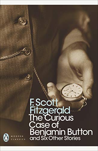 Imagen de archivo de The Curious Case of Benjamin Button: And Six Other Stories (Penguin Modern Classics) a la venta por WorldofBooks