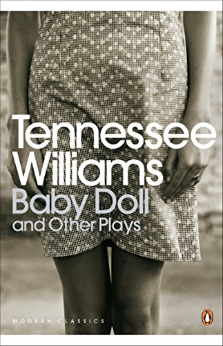 Baby Doll and Other Plays (9780141190297) by Tennessee Williams