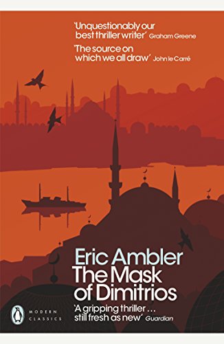Stock image for The Mask of Dimitrios (Penguin Modern Classics) for sale by WorldofBooks