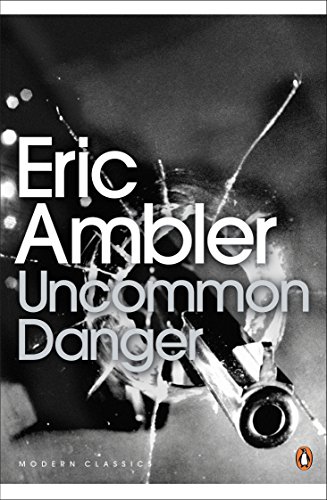 9780141190341: Uncommon Danger (Penguin Modern Classics)