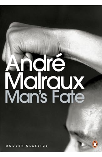 9780141190983: Man's Fate (Penguin Modern Classics)