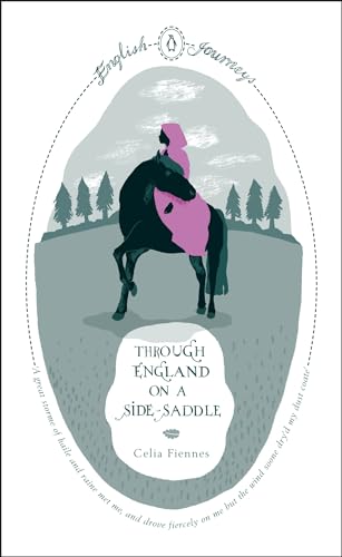 Imagen de archivo de Through England on a Side-saddle (Penguin English Journeys) a la venta por WorldofBooks
