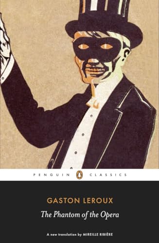 Imagen de archivo de The Phantom of the Opera (Penguin Classics) a la venta por ThriftBooks-Atlanta