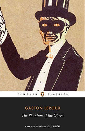 9780141191508: The Phantom of the Opera (Penguin Classics)