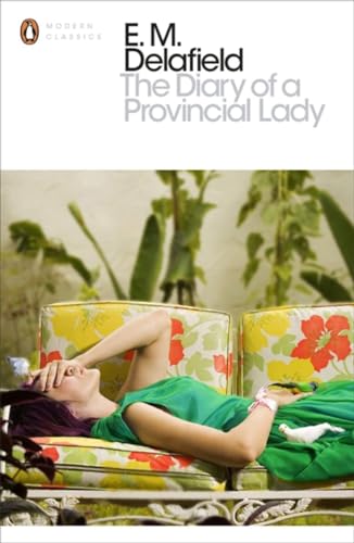 Beispielbild fr The Diary of a Provincial Lady (Penguin Modern Classics) zum Verkauf von WorldofBooks