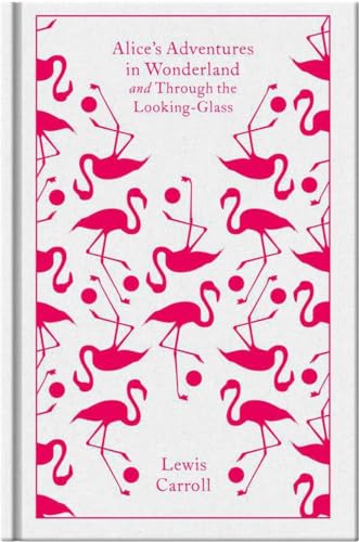 9780141192468: Alice's Adventures in Wonderland and Through the Looking Glass