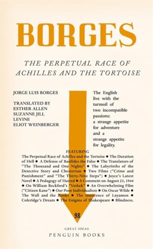 Stock image for The Perpetual Race of Achilles and the Tortoise: Jorge Luis Borges (Penguin Great Ideas) for sale by WorldofBooks