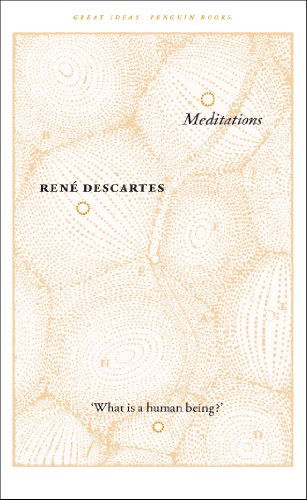 9780141192963: Meditations: Ren Descartes (Penguin Great Ideas)