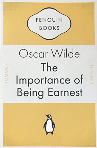 The Importance of Being Earnest - Wilde, Oscar