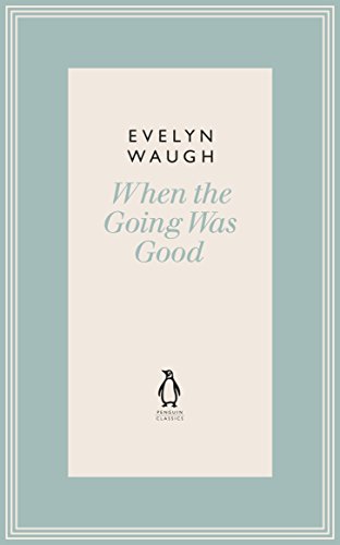 9780141193632: When the Going Was Good (16) [Lingua Inglese]