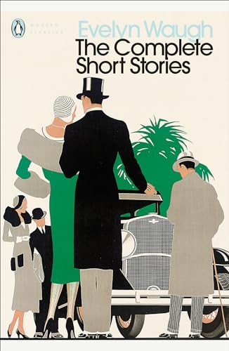 9780141193687: Modern Classics Complete Short Stories of Evelyn Waugh (Penguin Modern Classics)