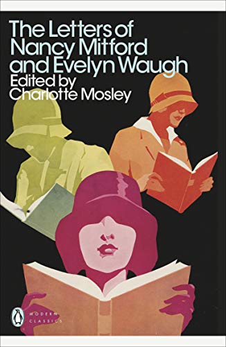 Beispielbild fr The Letters of Nancy Mitford and Evelyn Waugh zum Verkauf von Majestic Books