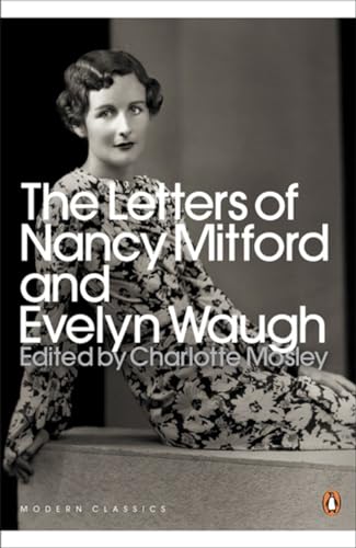 Stock image for The Letters of Nancy Mitford and Evelyn Waugh for sale by Majestic Books