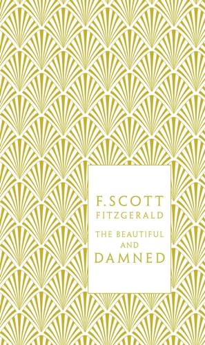 9780141194073: The Beautiful and Damned (Penguin F Scott Fitzgerald Hardback Collection)