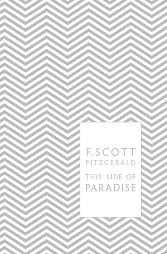 9780141194097: This Side of Paradise: Scott F. Fitzgerald (A Penguin Classics Hardcover)