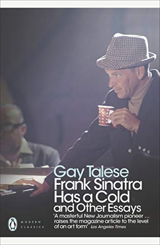 Stock image for Frank Sinatra Has a Cold and Other Essays. Gay Talese for sale by St Vincent de Paul of Lane County