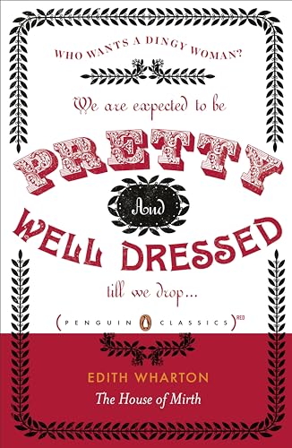 Stock image for The House of Mirth: (RED edition) (Penguin Classics: Red) for sale by Open Books