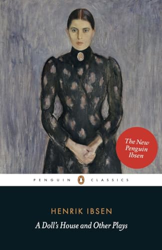 Beispielbild fr A Doll's House and Other Plays (Penguin Classics) zum Verkauf von Ergodebooks