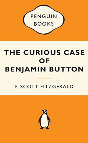 The Curious Case of Benjamin Button - F. Scott Fitzgerald