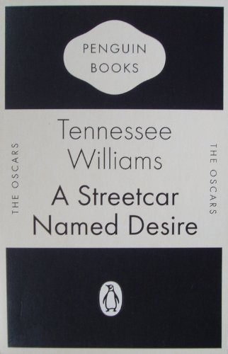 A Streetcar Named Desire - Tennessee Williams