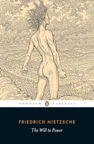 9780141195353: The Will to Power: Friedrich Nietzsche (Penguin Classics)