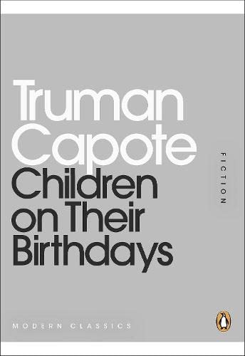 Children on Their Birthdays - Truman Capote