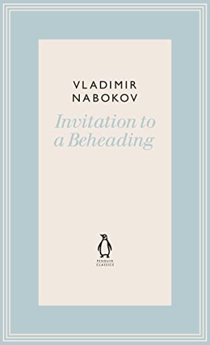 9780141196978: Invitation to a Beheading (The Penguin Vladimir Nabokov Hardback Collection)