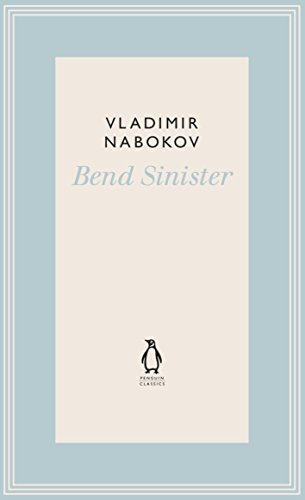 Stock image for Bend Sinister (The Penguin Vladimir Nabokov Hardback Collection) for sale by Wizard Books