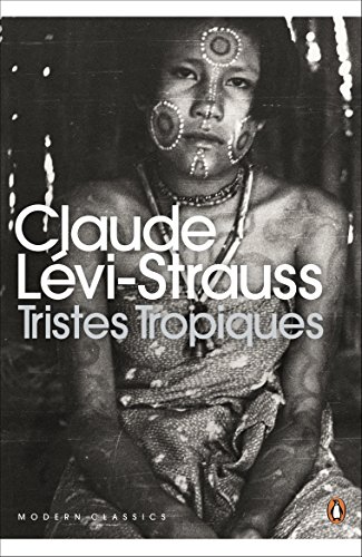 9780141197548: Claude Levi-Strauss Tristes tropiques (Penguin Modern Classics) /anglais