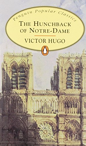 The Hunchback of Notre Dame - Hugo, Victor