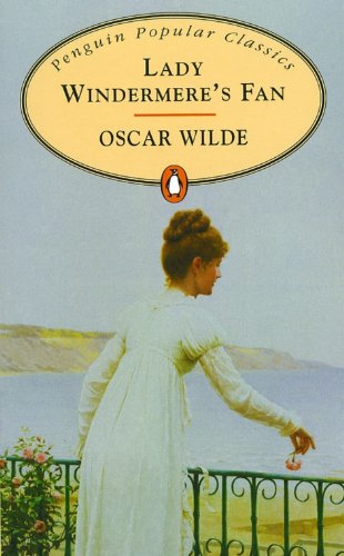 Lady Windermere's Fan. Lady Windermeres Fächer, englische Ausgabe - Wilde, Oscar