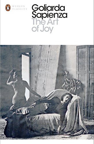 The Art of Joy - Goliarda Sapienza (author), Anne Milano Appel (translator)