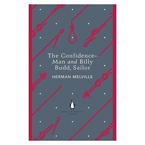 Stock image for The Confidence-Man and Billy Budd, Sailor: Herman Melville (The Penguin English Library) for sale by WorldofBooks