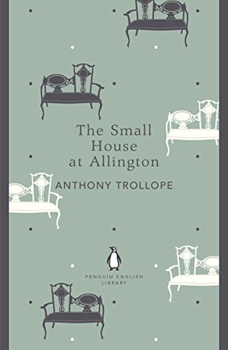 Stock image for Penguin English Library the Small House At Allington for sale by Books Unplugged