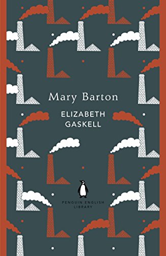 Mary Barton - Gaskell, Elizabeth