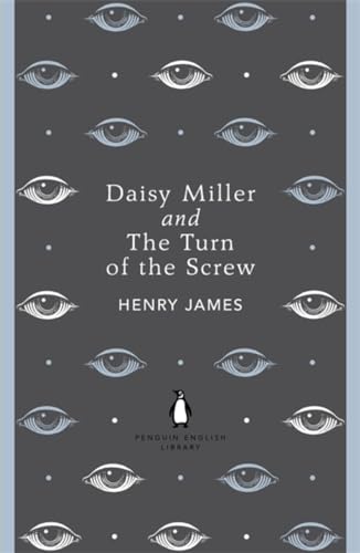 Beispielbild fr Daisy Miller and The Turn of the Screw: Henry James (The Penguin English Library) zum Verkauf von WorldofBooks