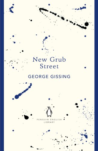 Stock image for New Grub Street (The Penguin English Library) for sale by AwesomeBooks